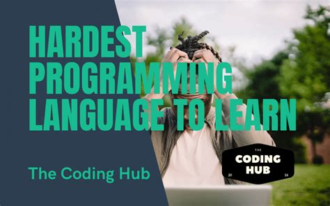 what is the hardest programming language to learn: exploring its challenges and potential pitfalls